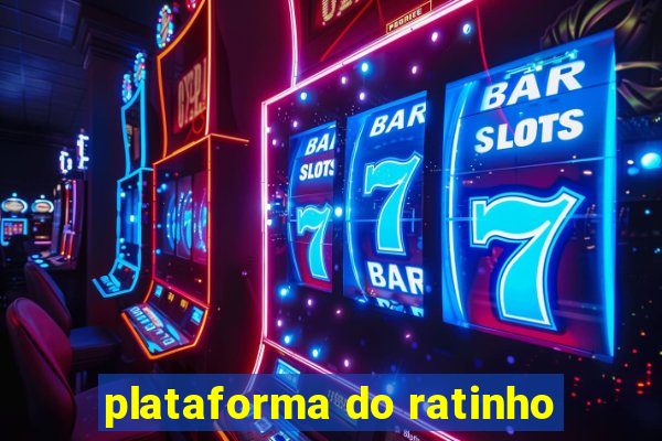 plataforma do ratinho